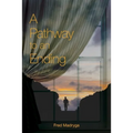 A Pathway to an Ending - Paperback