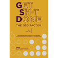The GSD Factor: The Power of Being Confident and Igniting Your Professional and Personal Empowerment - Paperback