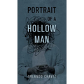Portrait of a Hollow Man - Hardcover