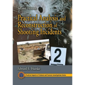 Practical Analysis and Reconstruction of Shooting Incidents - Paperback