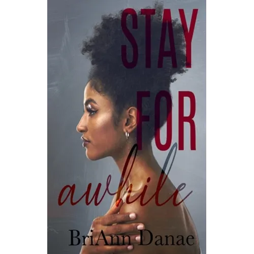 Stay For Awhile - Paperback
