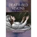 Death-Bed Visions: The Otherworldly Experiences of the Dying - Hardcover