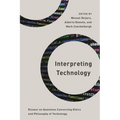 Interpreting Technology: Ricoeur on Questions Concerning Ethics and Philosophy of Technology - Paperback