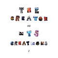 The Creator and Its Creations - Hardcover