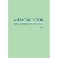 Memory Book For Lutheran Schools - Paperback