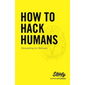 How to Hack Humans: Storytelling for Startups - Paperback