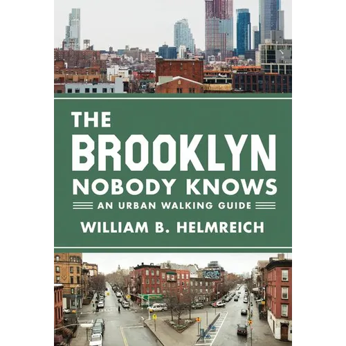 The Brooklyn Nobody Knows: An Urban Walking Guide - Paperback