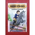 Show Strides Vol. 2: Confidence Comeback Volume 2 - Paperback