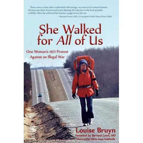 She Walked for All of Us, One Woman's 1971 Protest Against an Illegal War - Paperback