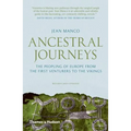 Ancestral Journeys: The Peopling of Europe from the First Venturers to the Vikings - Paperback