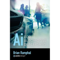 Ai for Automotive Dealerships - Paperback