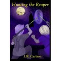 Hunting the Reaper - Paperback