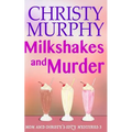 Milkshakes and Murder: A Comedy Cozy - Paperback