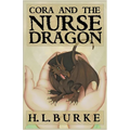 Cora and the Nurse Dragon - Paperback