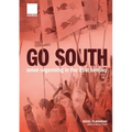 "Go South": Union Organising in the 21st Century - Paperback