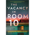 The Vacancy in Room 10: A Psychological Crime Thriller - Hardcover