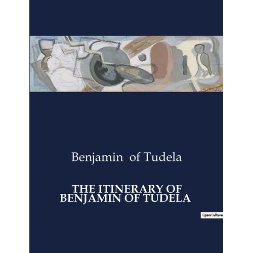 The Itinerary of Benjamin of Tudela - Paperback