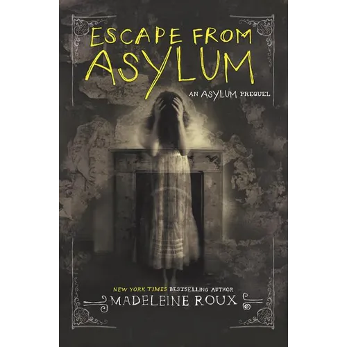 Escape from Asylum - Hardcover