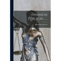 Finanzas Públicas ...... - Paperback