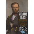 Sherman's March: The First Full-Length Narrative of General William T. Sherman's Devastating March through Georgia and the Carolinas - Paperback
