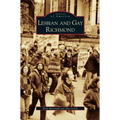 Lesbian and Gay Richmond - Hardcover