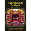 An Invitation to the Opera, Revised Edition - Paperback
