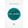 Myth and Meaning - Paperback