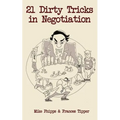 21 Dirty Tricks in Negotiation - Paperback