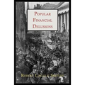 Popular Financial Delusions - Paperback
