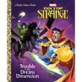 Trouble in the Dream Dimension (Marvel: Doctor Strange) - Hardcover