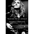 Talking to My Angels - Hardcover