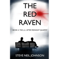 The Red Raven: Book 4: The L.A. AFTER MIDNIGHT Quartet - Paperback