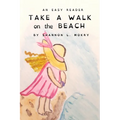 Take a Walk on the Beach: Dyslexic Edition - Paperback