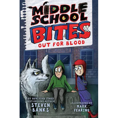 Middle School Bites 3: Out for Blood - Paperback