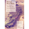 Behind Mud Walls: Seventy-Five Years in a North Indian Village, Updated and Expanded Edition - Paperback