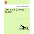 Don Juan. [Cantos I. and II.] - Paperback