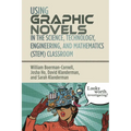 Using Graphic Novels in the Stem Classroom - Hardcover