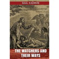 The Watchers and Their Ways - Paperback