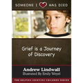 Someone I Love Has Died: Grief Is a Journey of Discovery - Paperback