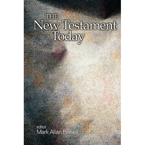 The New Testament Today - Paperback