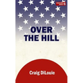 Over the Hill: a novel of the Pacific War - Paperback