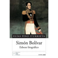 Simón Bolívar: Esbozo biográfico - Paperback