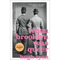When Brooklyn Was Queer: A History - Paperback
