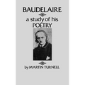 Baudelaire: A Study of His Poetry - Paperback
