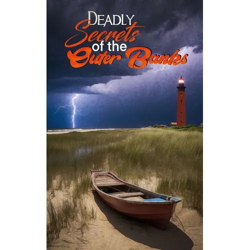 Deadly Secrets of the Outer Banks - Paperback