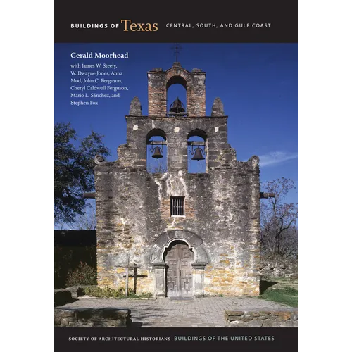 Buildings of Texas: Central, South, and Gulf Coast - Hardcover