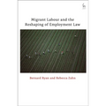 Migrant Labour and the Reshaping of Employment Law - Paperback