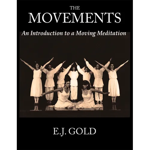 The Movements: An Introduction to a Moving Meditation - Paperback