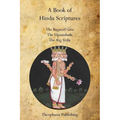 A Book of Hindu Scriptures: The Bagavad Gita, The Upanishads, The Rig - Veda - Paperback