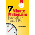 The 7 Minute Millionaire - How To Think Yourself Rich - Paperback